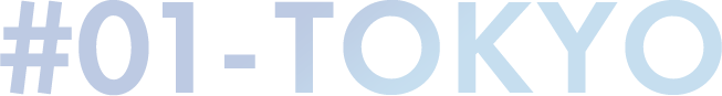 #01-TOKYO